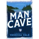 Man Cave by Vanessa Vale