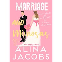 Marriage and Mimosas by Alina Jacobs