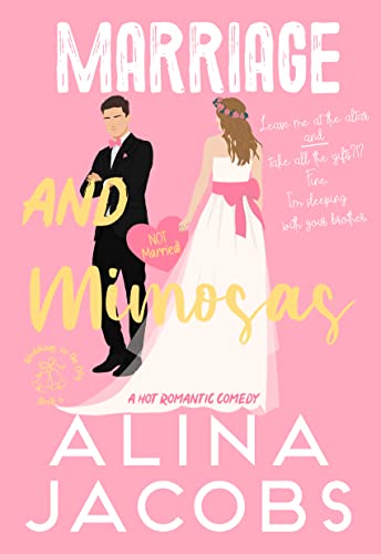 Marriage and Mimosas by Alina Jacobs