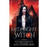 Midnight Witch by A.D. Starrling