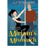 Miriam’s Mismatch by J.J. Sommers
