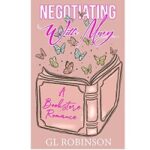 Negotiating With Mary by GL Robinson