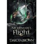 Nightmare’s Flight by Dakota Brown