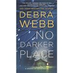 No Darker Place by Debra Webb