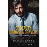 Of Beauty, Brains, & Bravery by J. S. Cooper