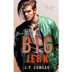 One Big Jerk by J.P. Comeau