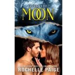 Over the Moon by Rochelle Paige