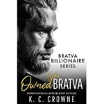 Owned By the Bratva by K.C. Crowne