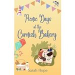 Picnic Days at the Cornish Bakery by Sarah Hope