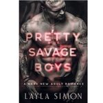 Pretty Savage Boys by Layla Simon