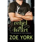 Rebel at Heart by Zoe York