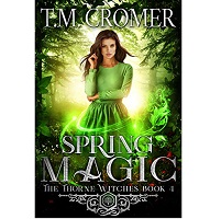 Spring Magic by T.M. Cromer