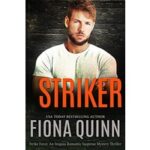 Striker by Fiona Quinn