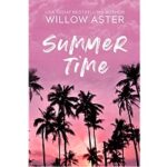Summertime by Willow Aster
