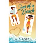 Sun of a Beach by Mia Sosa