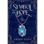 Symbol of Hope by Amber Paige