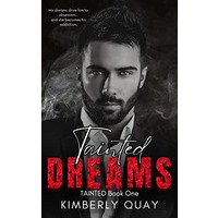 Tainted Dreams by Kimberly Quay