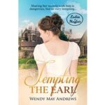 Tempting the Earl by Wendy May Andrews