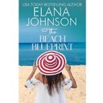 The Beach Blueprint by Elana Johnson