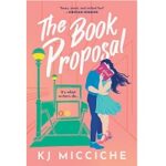 The Book Proposal by KJ Micciche