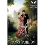 The Duke’s Vow by Hanna Hamilton