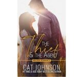 The Thief and the Agent by Cat Johnson
