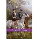 The Toll-Gate by Georgette Heyer