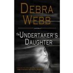 The Undertaker's Daughter by Debra Webb