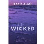 The Wicked by Rosie Alice