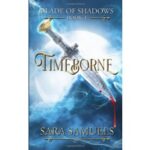 Timeborne by Sara Samuels