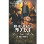 To Hold and Protect by Sandra Owens