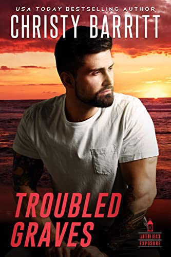 Troubled Graves by Christy Barritt