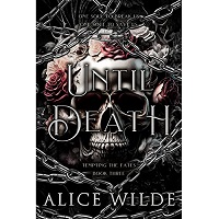 Until Death by Alice Wilde