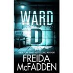 Ward D by Freida McFadden