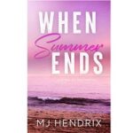 When Summer Ends by MJ Hendrix