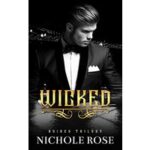 Wicked by Nichole Rose