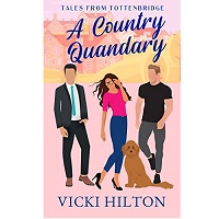 A Country Quandary by Vicki Hilton