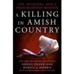 A Killing in Amish Country by Gregg Olse