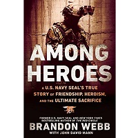 Among Heroes by Brandon Webb