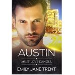 Austin by Emily Jane Trent
