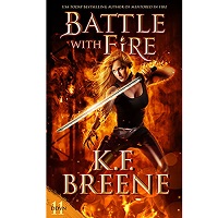 Battle With Fire by K.F. Breene