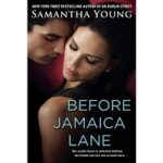 Before Jamaica Lane by Samantha Young