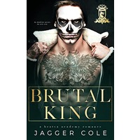 Brutal King by Jagger Cole