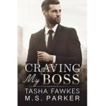 Craving My Boss by M. S. Parker