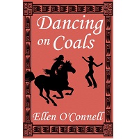 Dancing on Coals by Ellen O'Connell