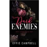 Dark Enemies by Effie Campbell