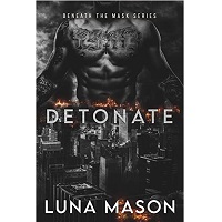 Detonate by Luna Mason