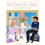 Fake Dates & Ice Skates by Janisha Boswell
