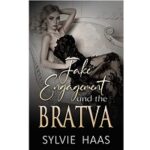 Fake Engagement and the Bratva by Sylvie Haas