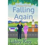 Falling Again by Libby Kay